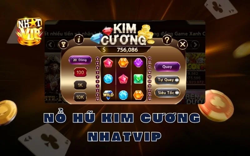 Nổ hũ kim cương Nhatvip